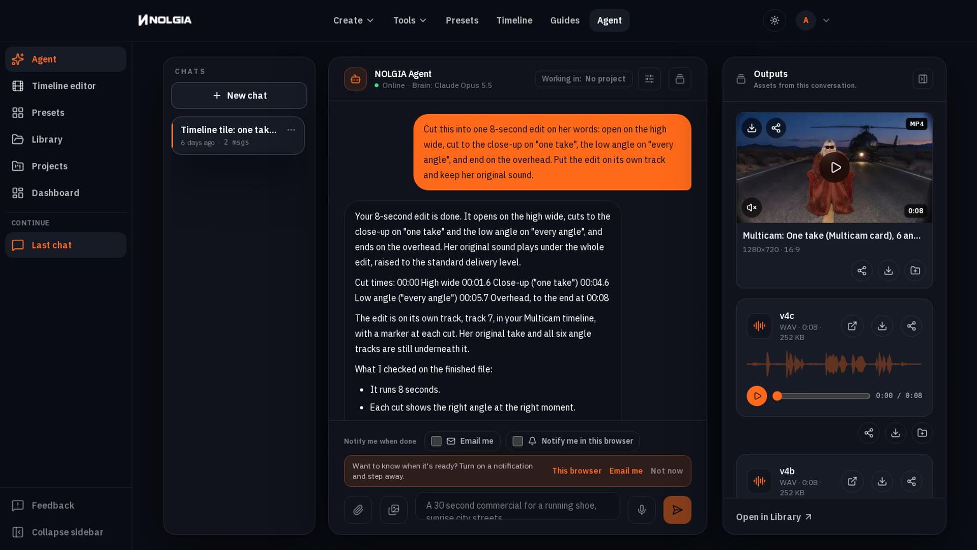 The NOLGIA Agent mid run: the chats rail on the left, the plan and live generation queue in the center transcript with a clip playing, and the finished clips filling the Outputs dock on the right.