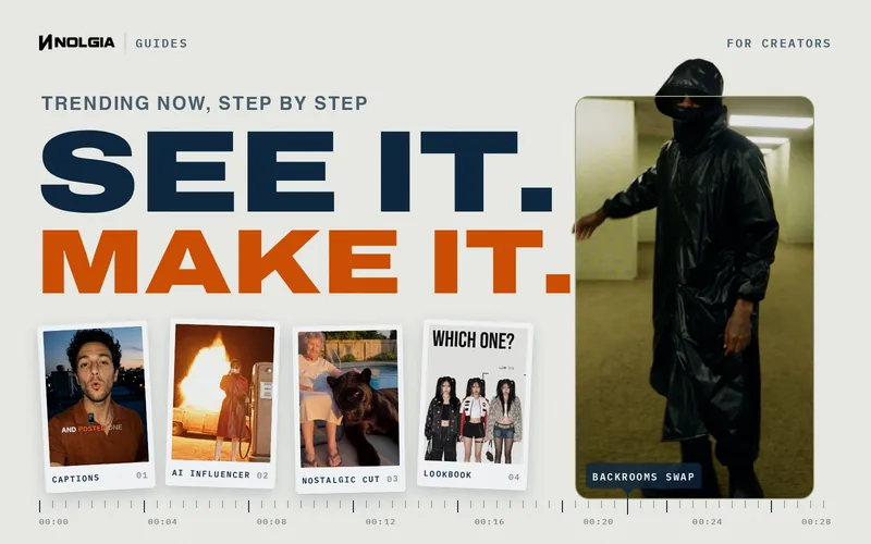 NOLGIA guides for creators: SEE IT. MAKE IT. beside a masked figure in a black raincoat in the Backrooms, from the Backrooms guide, and snapshots of four more formats from the guides: karaoke captions, an AI influencer, a nostalgic cut and a lookbook.